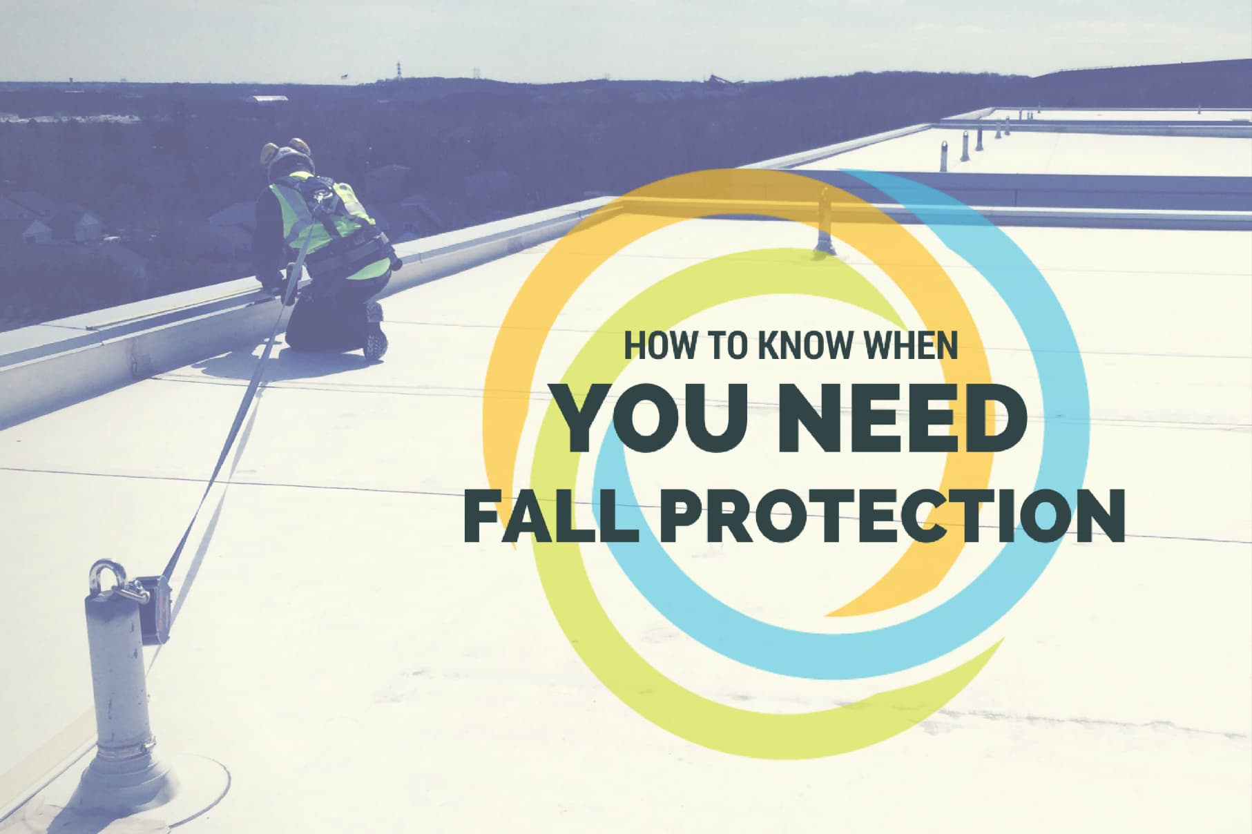 when do you need fall protection